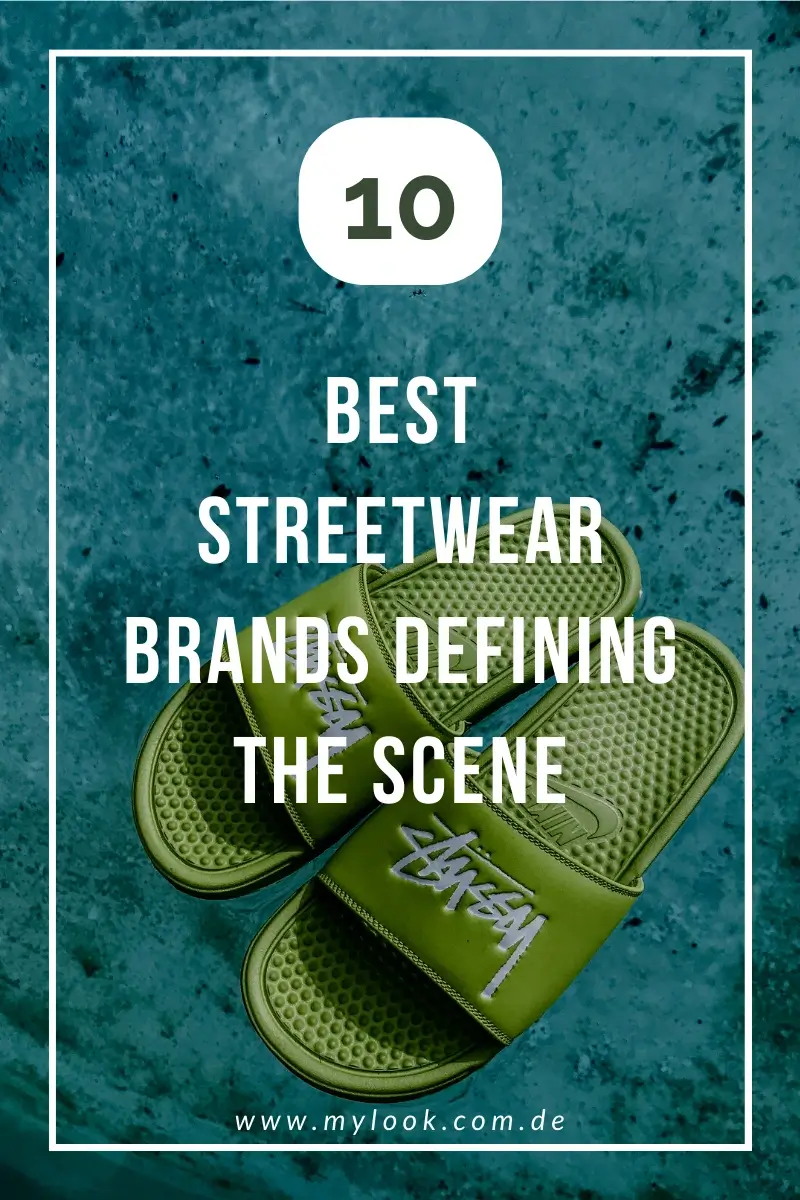 10 Best Streetwear Brands Defining the Scene